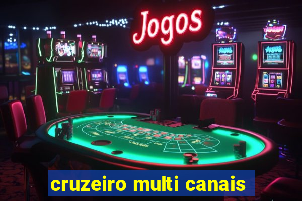 cruzeiro multi canais